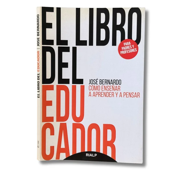 El libro del educador. Cómo enseñar a aprender y a pensar