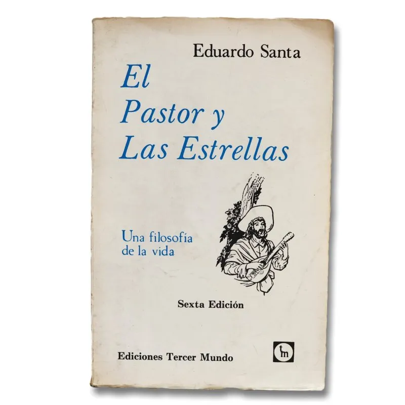 El pastor y las estrellas: una filosofía de la vida