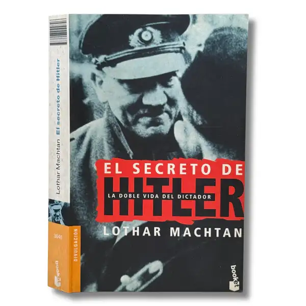 El secreto de Hitler. La doble vida del dictador