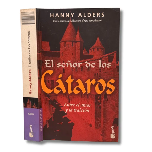 El señor de los Cátaros. Entre el amor y la traición