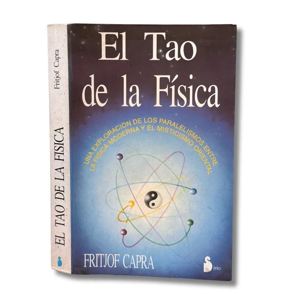El tao de la Física. Una exploración de los modelos entre la física moderna y el misticismo oriental
(Con subrayados)