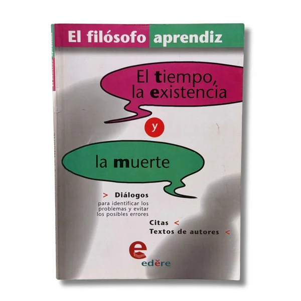 El tiempo, la existencia y la muerte