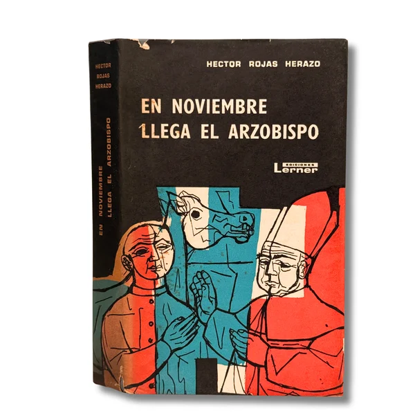 En noviembre llega el arzobispo.  (Primera edición)