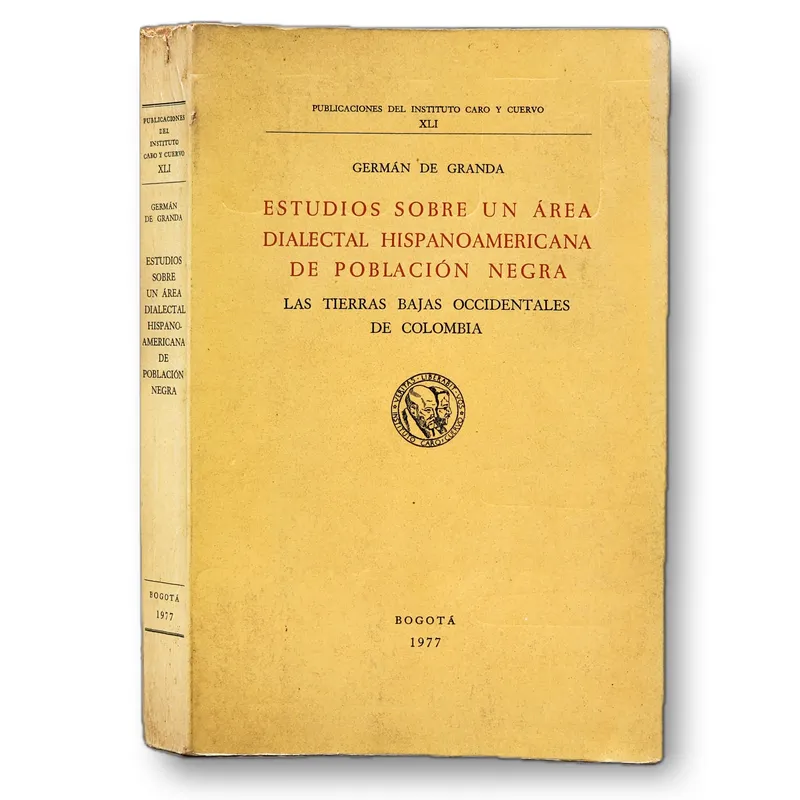 Estudios sobre un área dialectal hispanoamericana de población negra