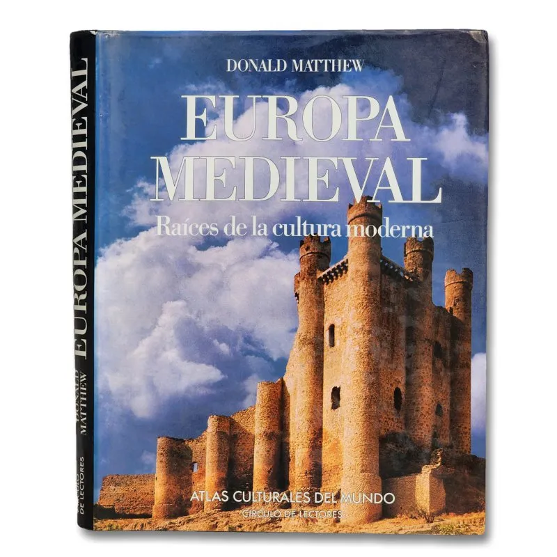 Europa Medieval. Raíces de la cultura moderna