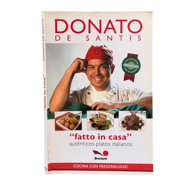 Fatto in Casa. Autenticos Platos Italianos
