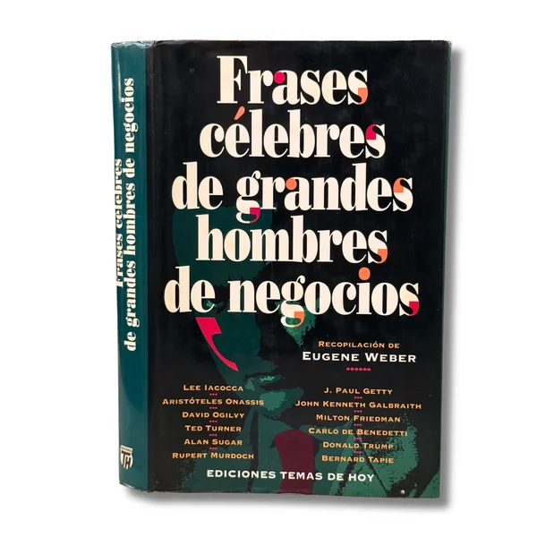 Frases célebres de grandes hombres de negocios