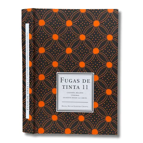 Fugas de tinta 11. Cuentos, relatos y poemas desde la cárcel