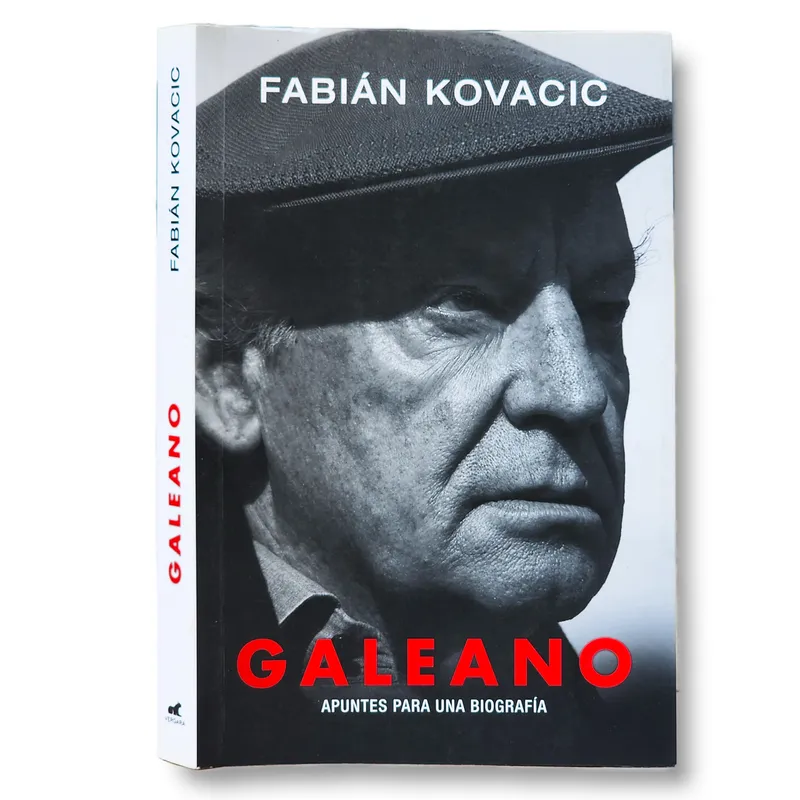 Galeano. Apuntes para una biografía