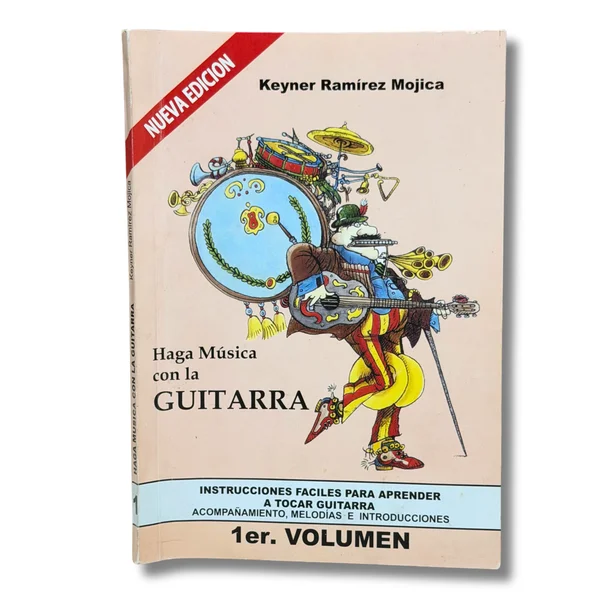 Haga música con la guitarra. Vol. 1