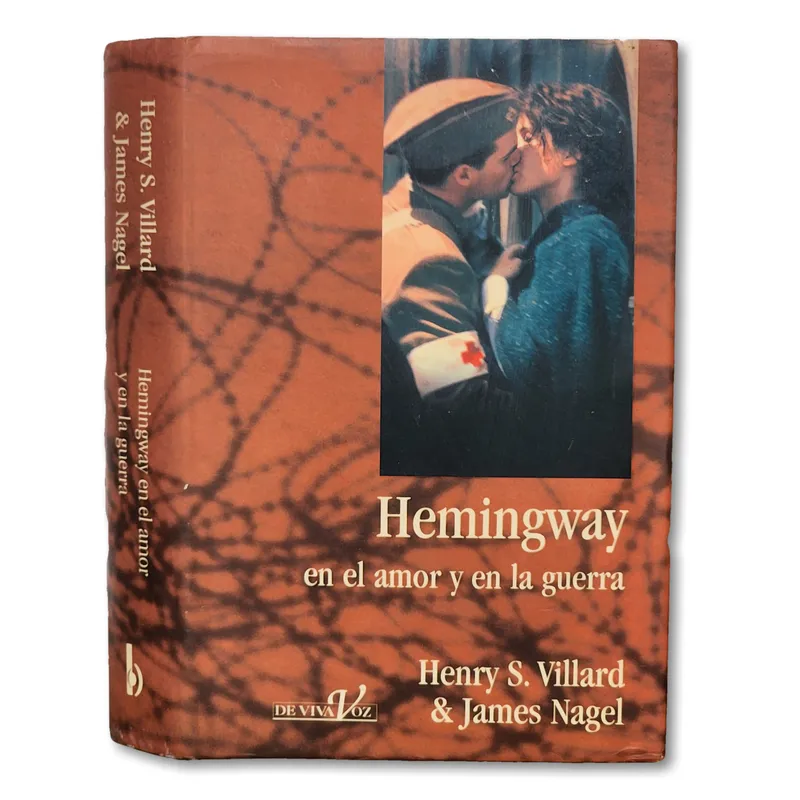 Hemingway en el amor y en la guerra
