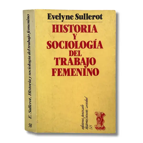Historia y sociología del trabajo femenino