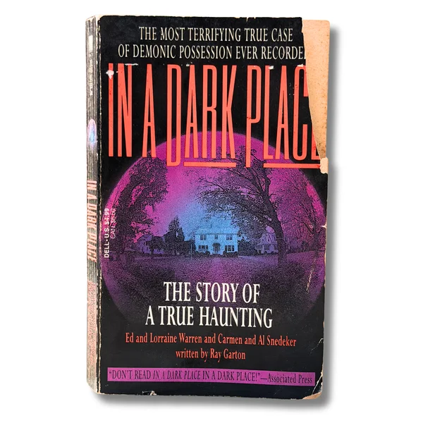 In a dark place.The story of a true hauting