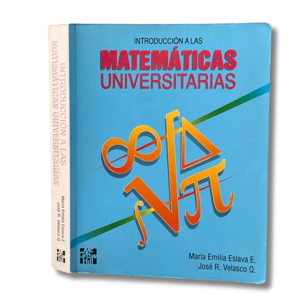 Introducción a las matemáticas universitarias
