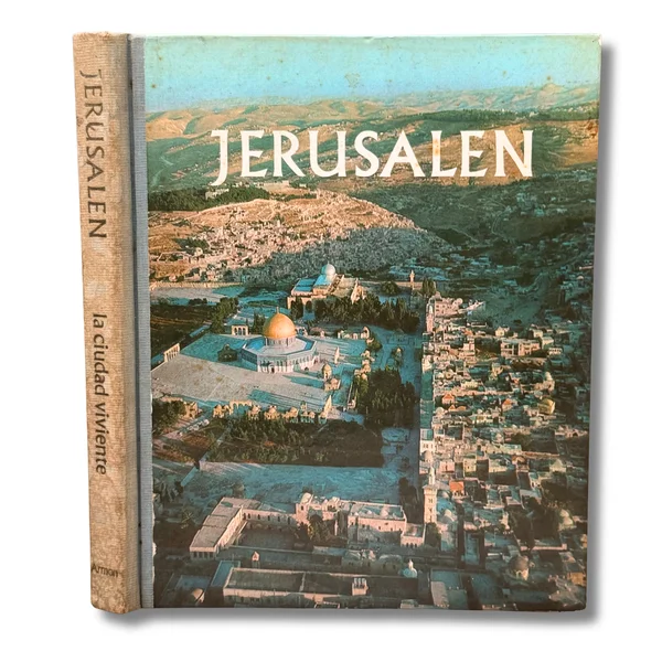 Jerusalén la ciudad viviente