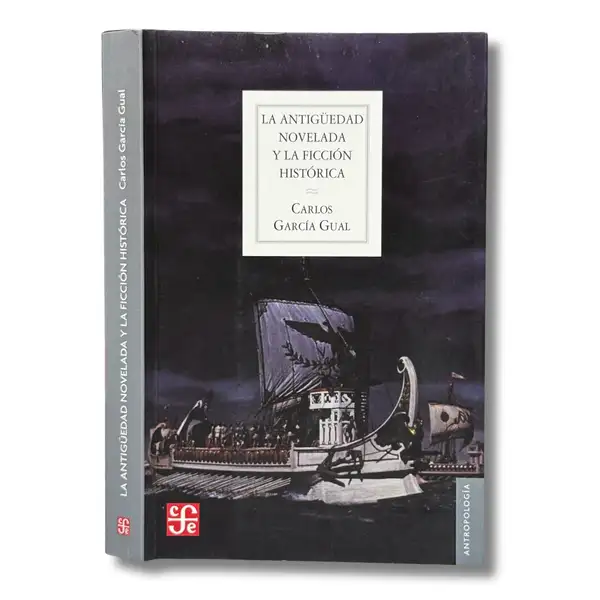 La antiguedad novelada y la ficción histórica