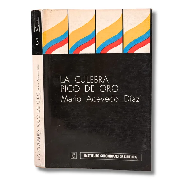 La culebra pico de oro. Historia de un conflicto social