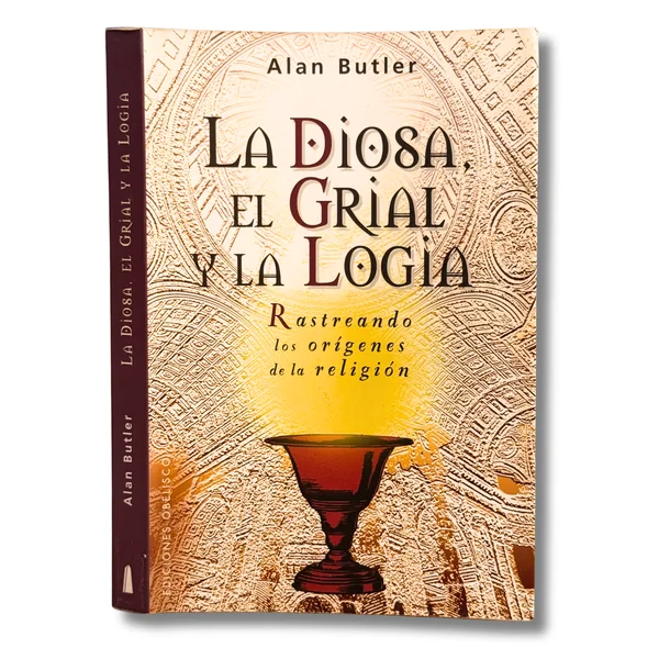 La diosa, el grial y la logia: rastreando los orígenes de la religión