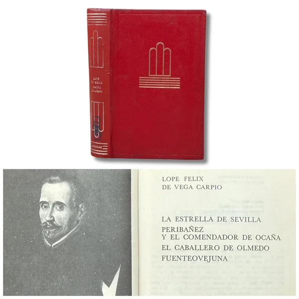 La estrella de Sevilla / Peribañez y el comendador de Ocaña / El caballero de Olmedo / Fuenteovejuna