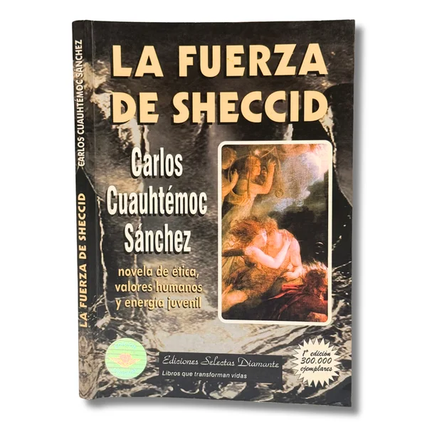 La fuerza de Sheccid