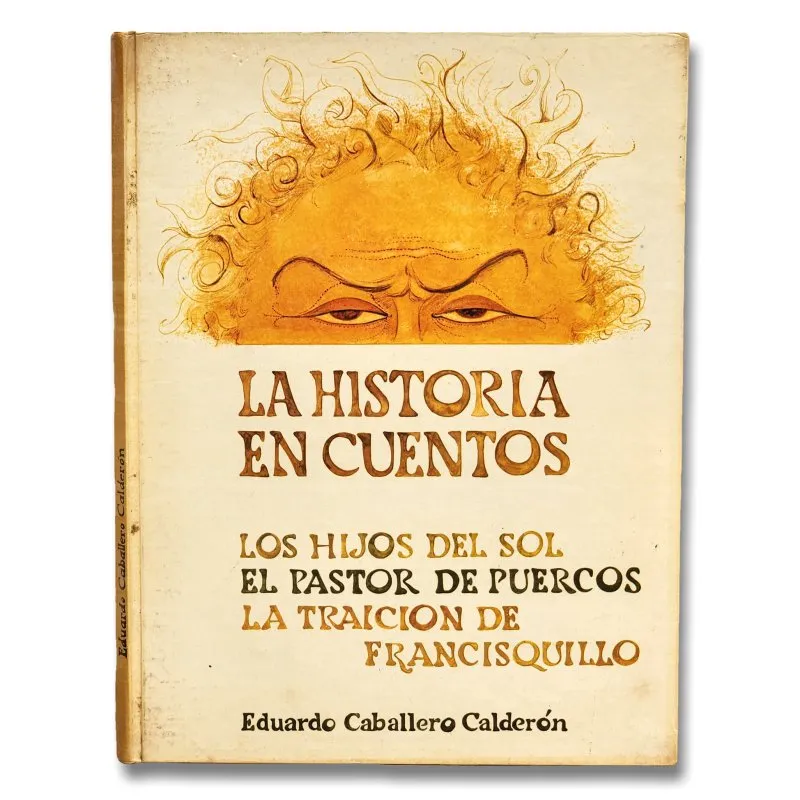 La Historia en cuentos. Los hijos del sol