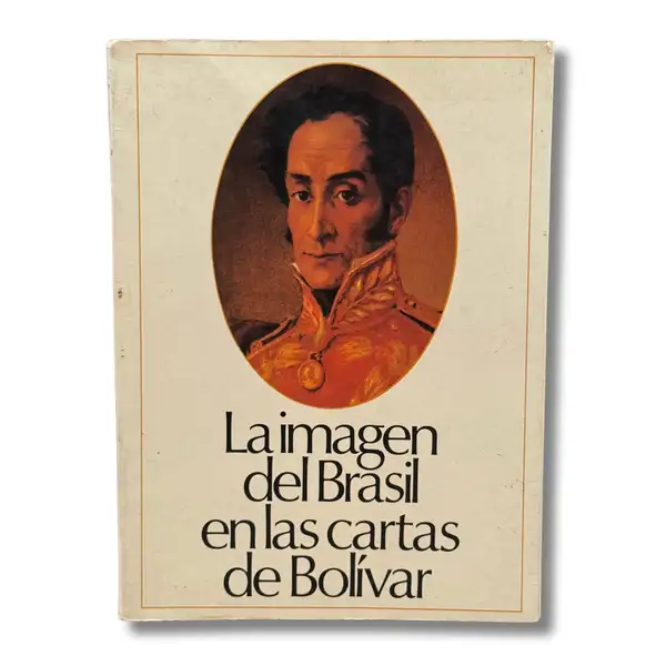 La imagen del Brasil en las cartas de Bolivar