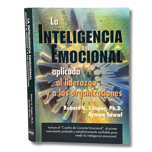 La inteligencia emocional aplicada al liderazgo y a las organizaciones