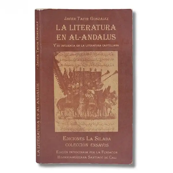 La literatura en Al-andalus. Y su influencia en la literatura castellana