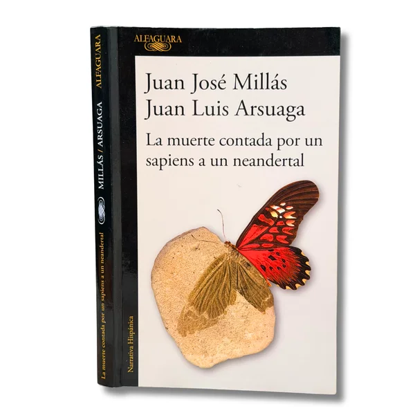 La muerte contada por un sapiens a un neandertal
(Subrayados a lápiz)