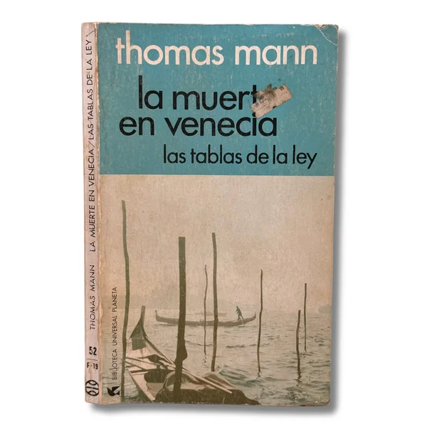 La muerte en Venecia / Las tablas de la ley