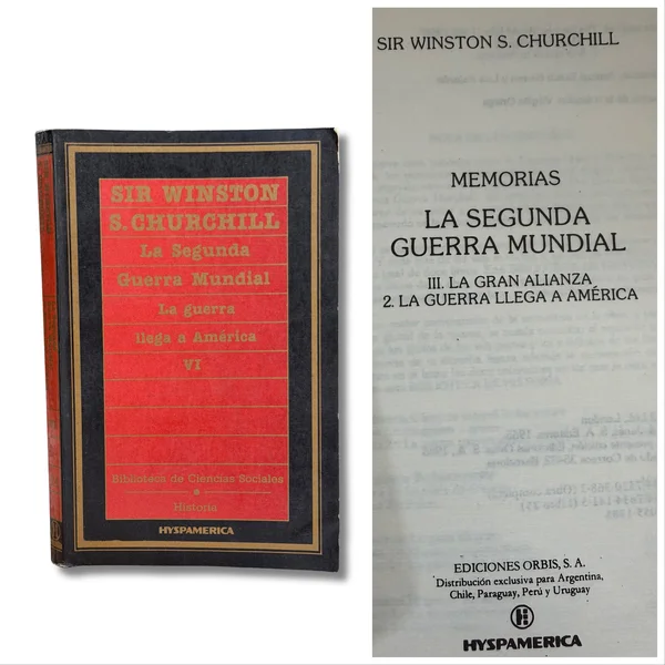 La segunda guerra mundial. La guerra llega a América. Tomo VI