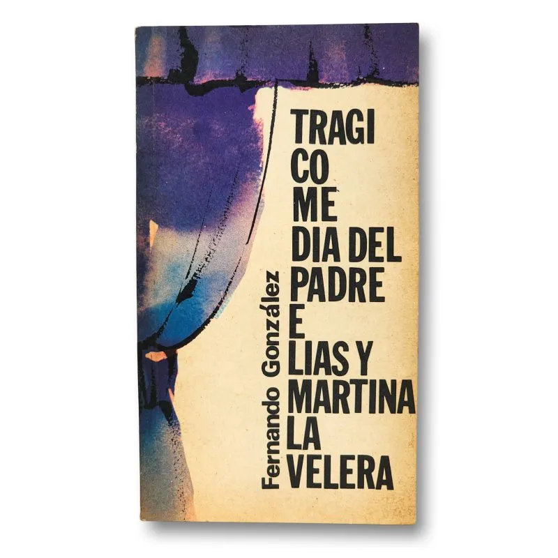 La tragicomedia del padre Elías y Martina la velera