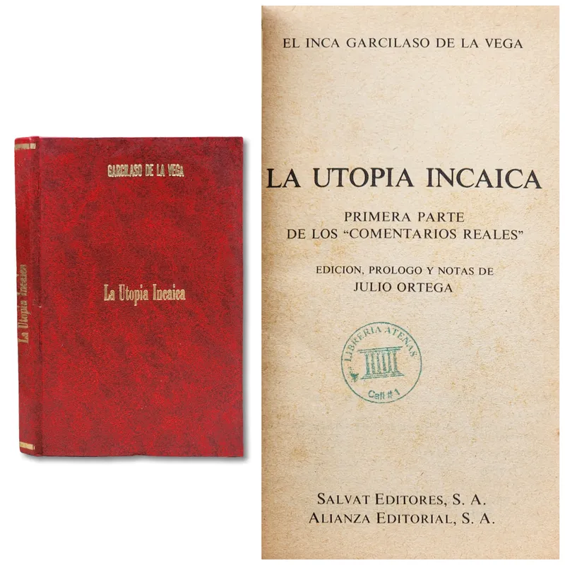 La utopía incaica. Primera parte de los "comentarios reales"