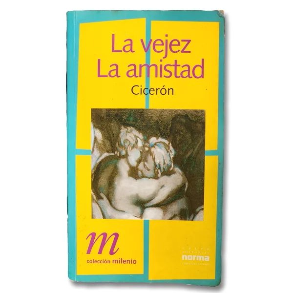 La vejez, La amistad