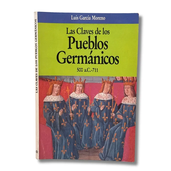 Las claves de los pueblos Germánicos 500 a c. - 711
