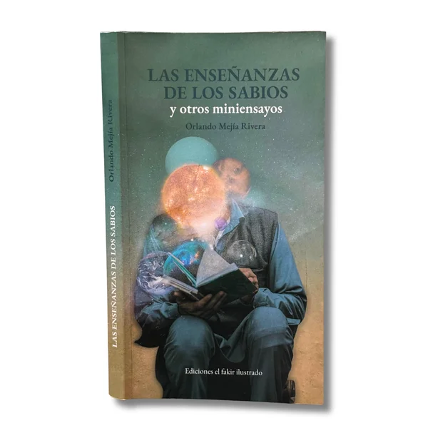 Las enseñanzas de los sabios y otros miniensayos
(Anotaciones a lápiz al margen)
