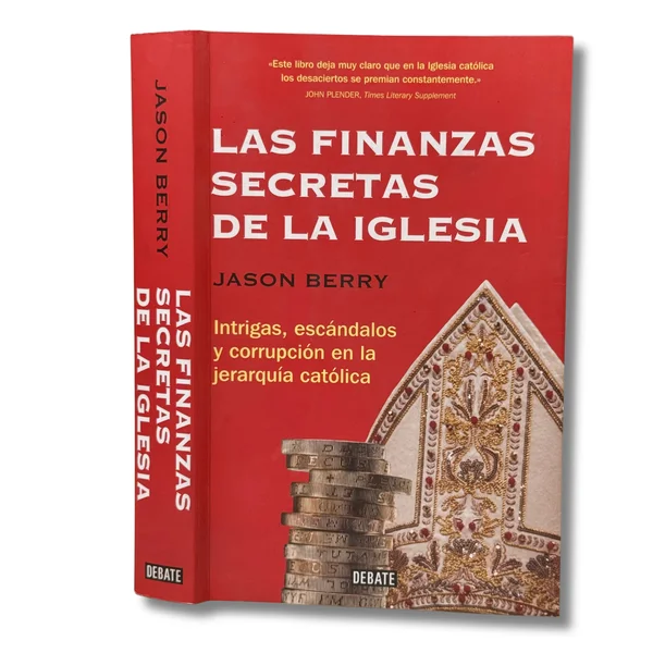Las finanzas secretas de la iglesia. Intrigas , escándalos y corrupción en la jerarquía católica
(Con subrayados)