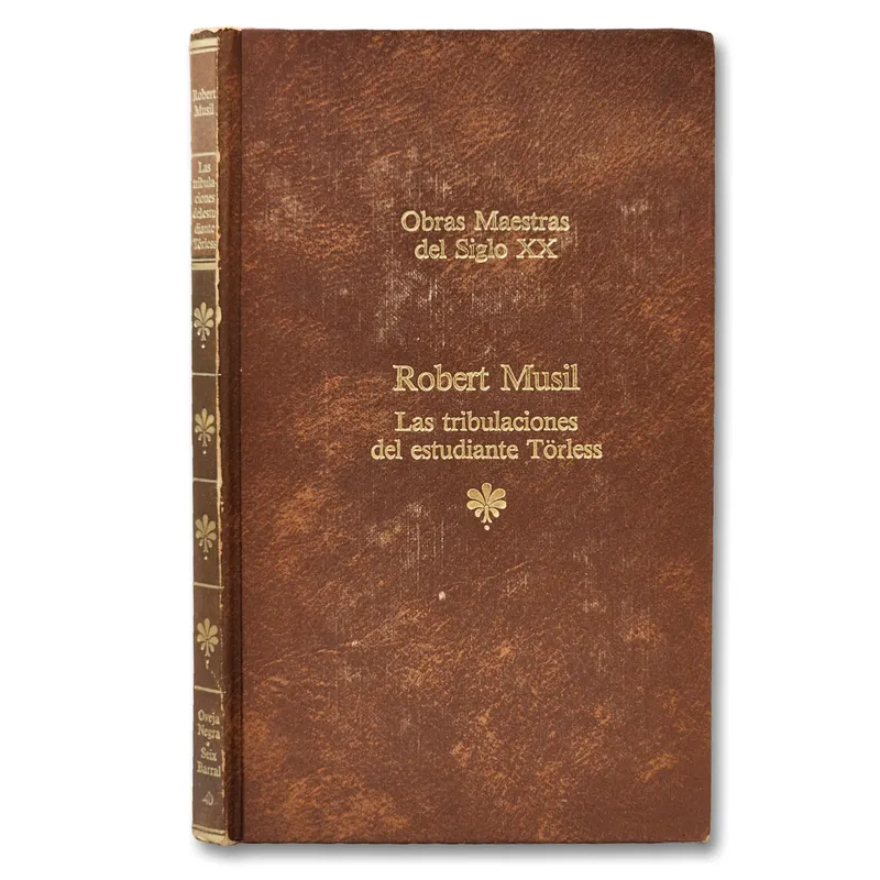 Las tribulaciones del estudiante Törless. Colección obras maestras del siglo XX