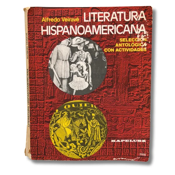 Literatura hispanoamerica. Selección antológica con actividades