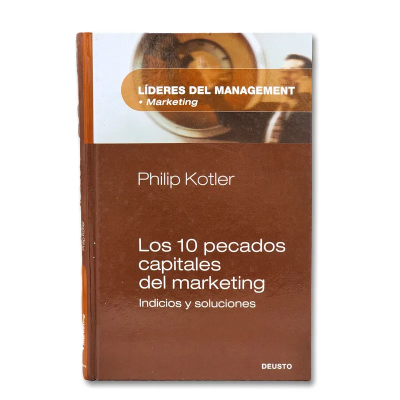 Los 10 pecados capitales del Marketing en una empresa. Indicios y soluciones