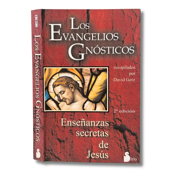 Los evangelios gnósticos. Enseñanzas secretas de Jesús recopilado por David Gerz