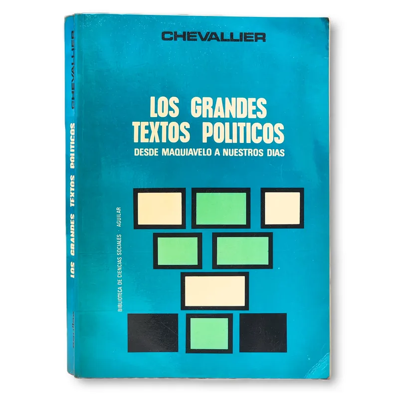 Los grandes textos políticos. Desde Maquiavelo hasta nuestros días