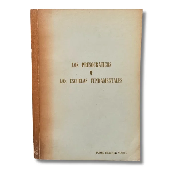 Los presocráticos o las Escuelas fundamentales