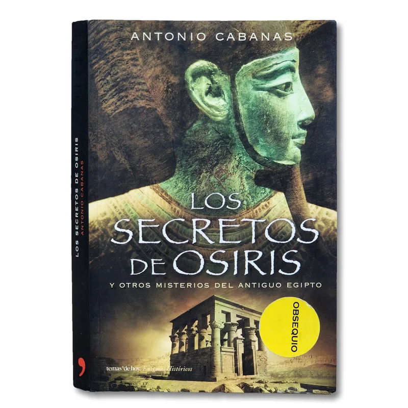 Los Secretos De Osiris Y Otros Misterios Del Antiguo Egipto - Incunabula