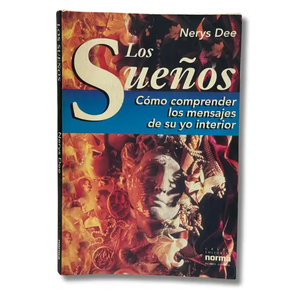 Los sueños. Cómo comprender los mensajes de su yo interior