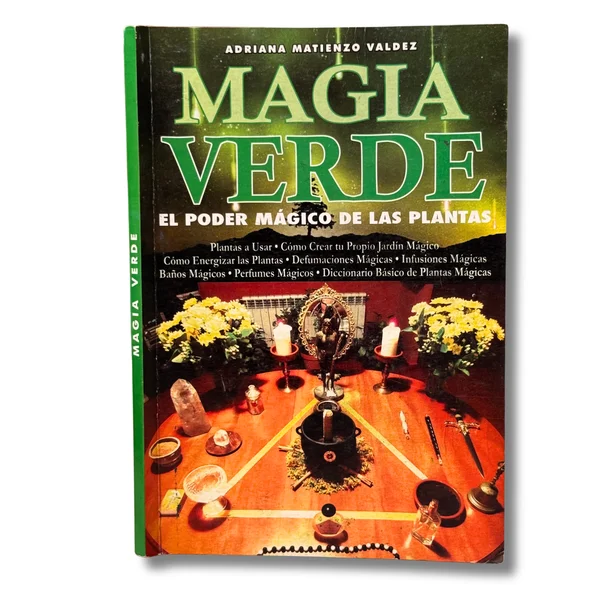 Magia verde. El poder mágico de las plantas