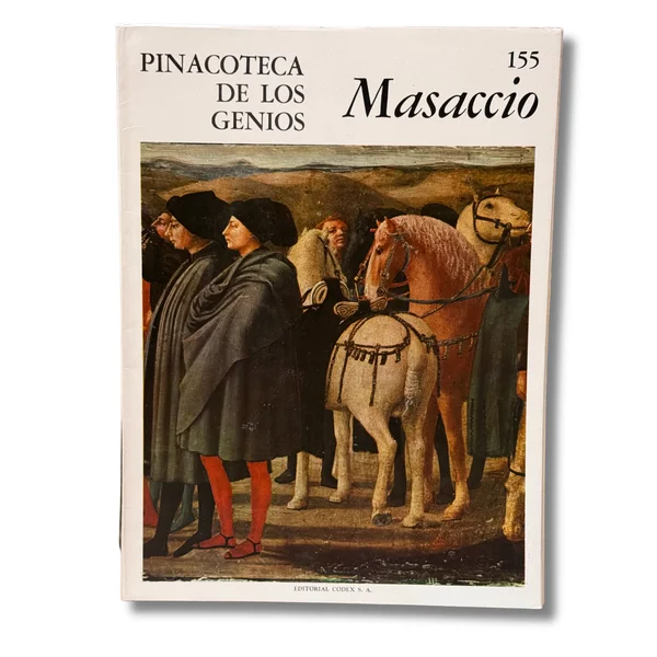Masaccio. Pinacoteca de los genios. La más grandiosa colección del arte del mundo