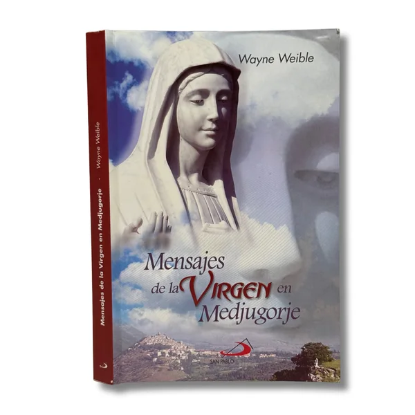 Mensajes de la Virgen de Medjugorje