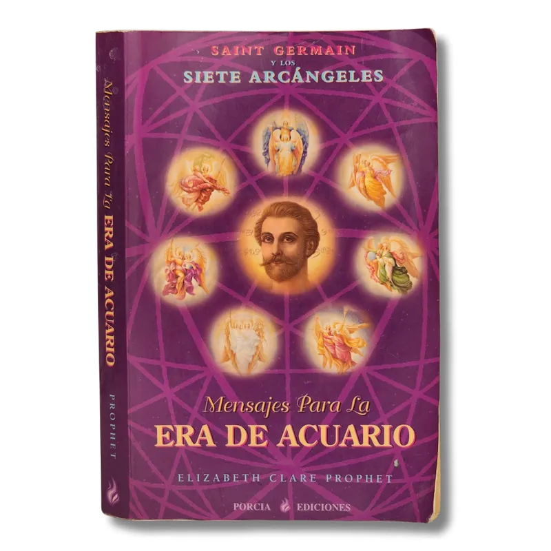 Mensajes de Saint Germain y los siete arcángeles para la Era de Acuario