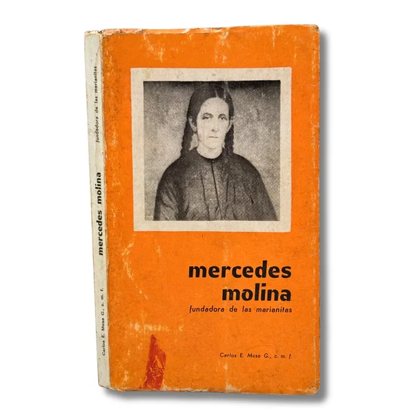 Mercedes Molina. Fundadora de las Marianitas